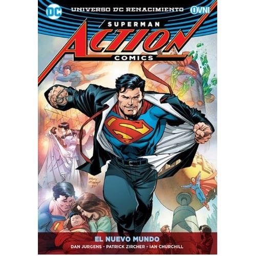 EL NUEVO MUNDO - SUPERMAN ACTION COMICS - DC RENACIMIENTO
