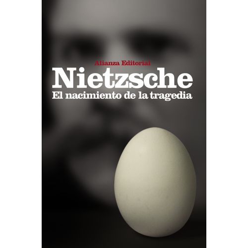EL NACIMIENTO DE LA TRAGEDIA - FRIEDRICH NIETZSCHE