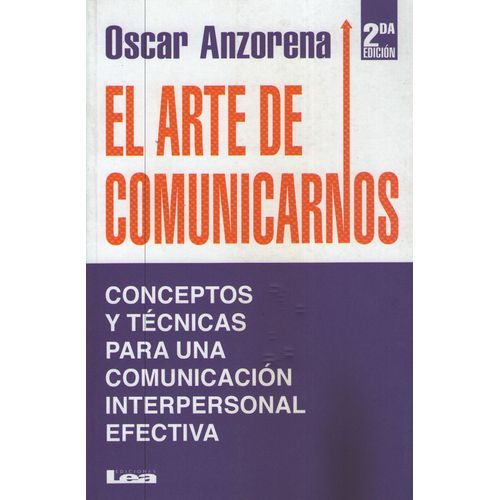 EL ARTE DE COMUNICARNOS (2DA.EDICION)
