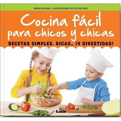 COCINA FACIL PARA CHICOS Y CHICAS - IGLESIAS - PAEZ