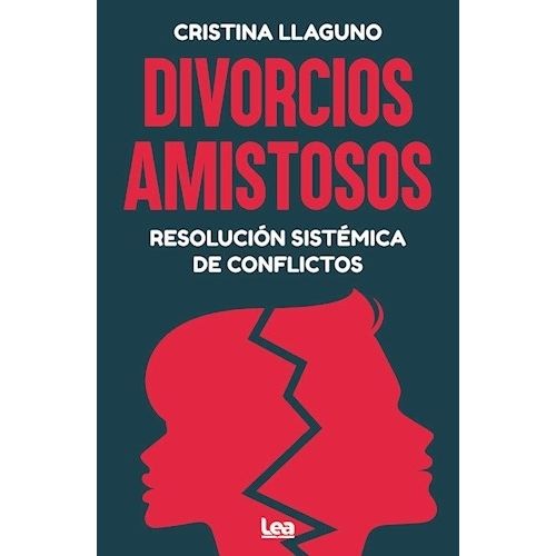 DIVORCIOS AMISTOSOS - CRISTINA LLAGUNO