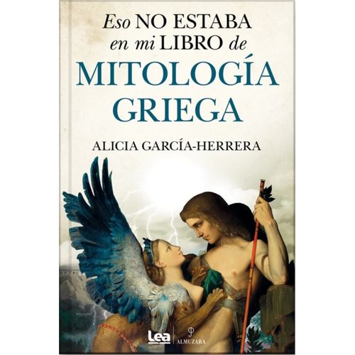 ESO NO ESTABA EN MI LIBRO DE MITOLOGIA GRIEGA