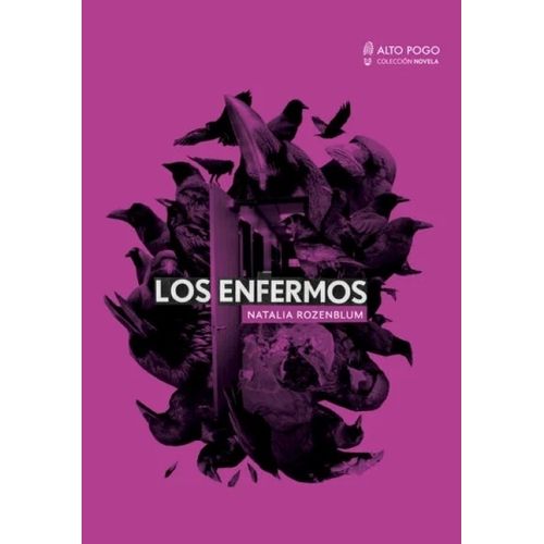 LOS ENFERMOS - NATALIA ROZENBLUM