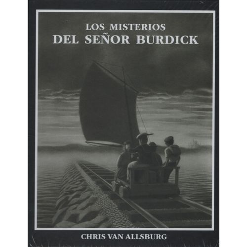 LOS MISTERIOS DEL SEÑOR BURDICK - CHRIS VAN ALLSBURG