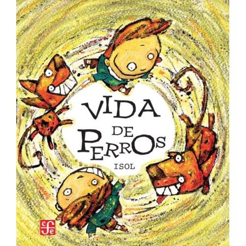 VIDA DE PERROS - ISOL