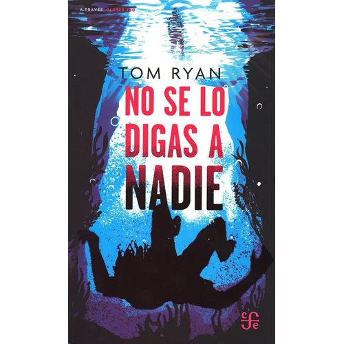 NO SE LO DIGAS A NADIE - TOM RYAN
