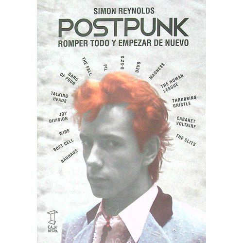 POSTPUNK - ROMPER TODO Y EMPEZAR DE NUEVO