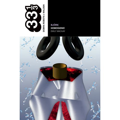 BJORK - HOMOGENIC - EMILY MACKAY