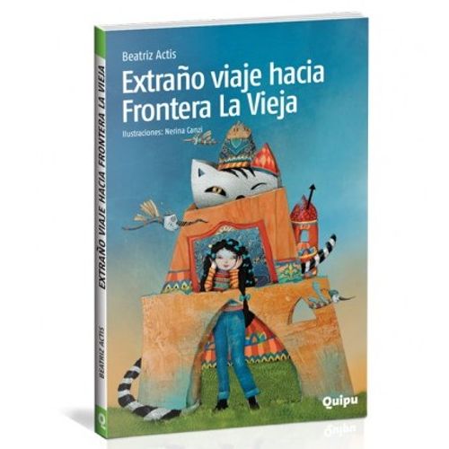 EXTRAÑO VIAJE HACIA FRONTERA LA VIEJA