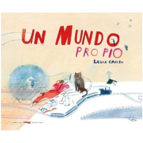 UN MUNDO PROPIO - LAURA CARLIN