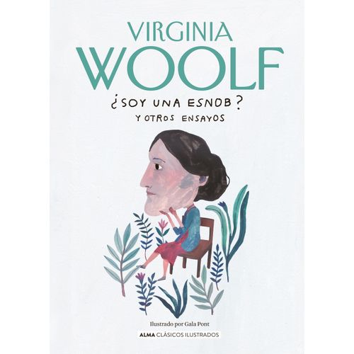 SOY UNA ESNOB? Y OTROS ENSAYOS - VIRGINIA WOLF