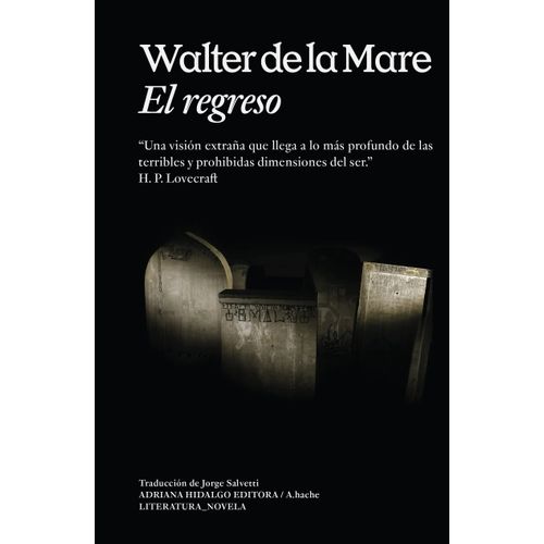 EL REGRESO - WALTER DE LA MARE