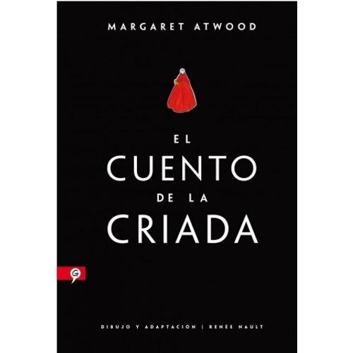 EL CUENTO DE LA CRIADA - NOVELA GRAFICA - MARGARET ATWOOD