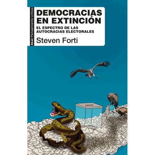 DEMOCRACIAS EN EXTINCION - STEVEN FORTI