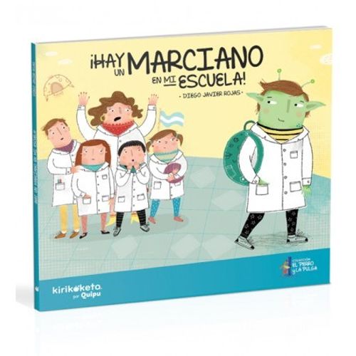 HAY UN MARCIANO EN MI ESCUELA! - EL PERRO Y LA PULGA