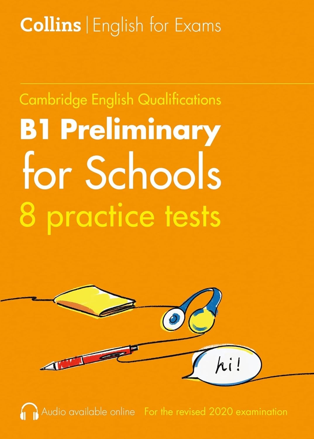 COLLINS CAMBRIDGE ENGLISH - PRACTICE TESTS FOR B1 PRELIMINAR