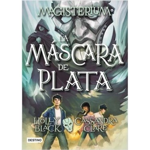 LA MASCARA DE PLATA - MAGISTERIUM 4