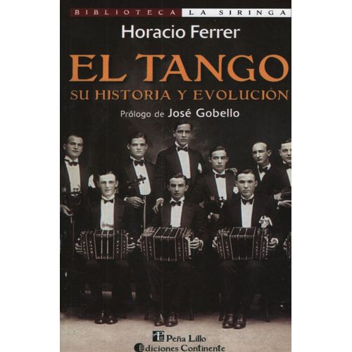 EL TANGO: SU HISTORIA Y EVOLUCION - HORACIO FERRER