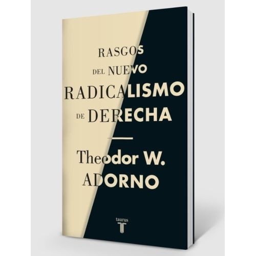 LIBRO RASGOS DEL NUEVO RADICALISMO DE DERECHA - THEODOR ADOR