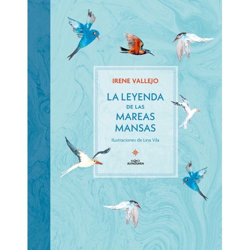 LA LEYENDA DE LAS MAREAS MANSAS - IRENE VALLEJO