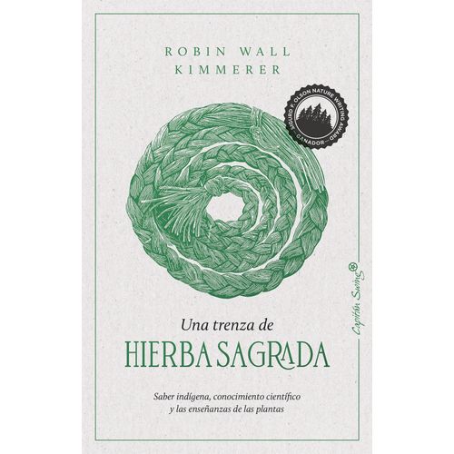 UNA TRENZA DE HIERBA SAGRADA - ROBIN WALL KIMMERER