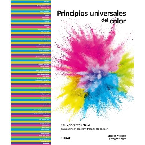 PRINCIPIOS UNIVERSALES DEL COLOR - 100 CONCEPTOS CLAVE