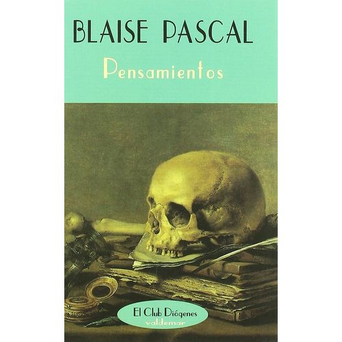 PENSAMIENTOS - PASCAL BLAISE