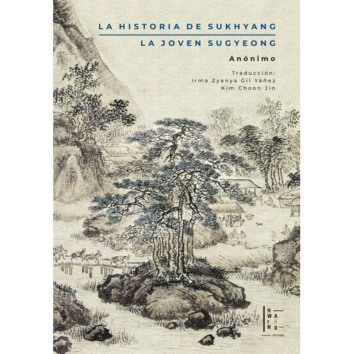 LA HISTORIA DE SUKHYANG / LA JOVEN SUGYEONG - ANONIMO