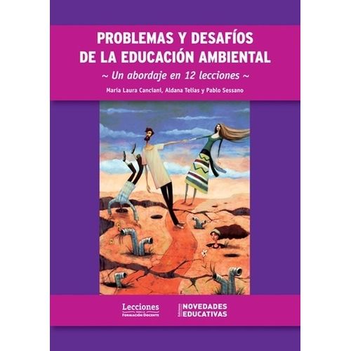PROBLEMAS Y DESAFIOS DE LA EDUCACION AMBIENTAL