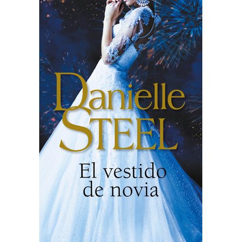 EL VESTIDO DE NOVIA - DANIELLE STEEL