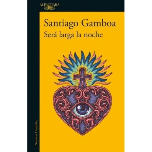 SERA LARGA LA NOCHE - SANTIAGO GAMBOA