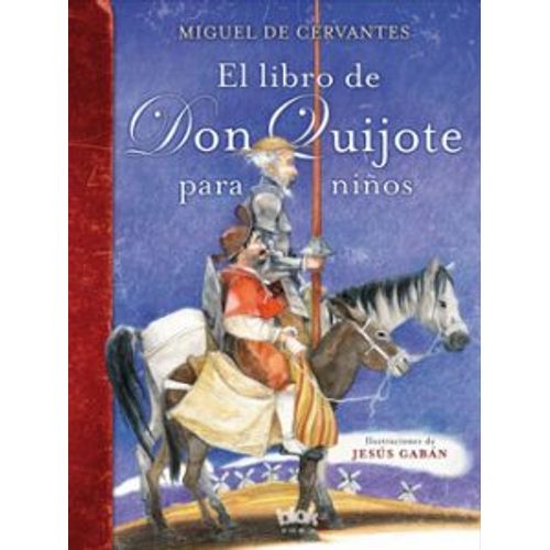 EL LIBRO DE DON QUIJOTE PARA NIÑOS