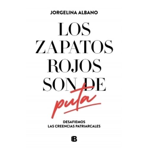 LOS ZAPATOS ROJOS SON DE PUTA