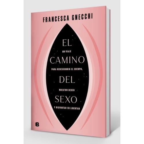 LIBRO EL CAMINO DEL SEXO  - FRANCESCA GNECCHI