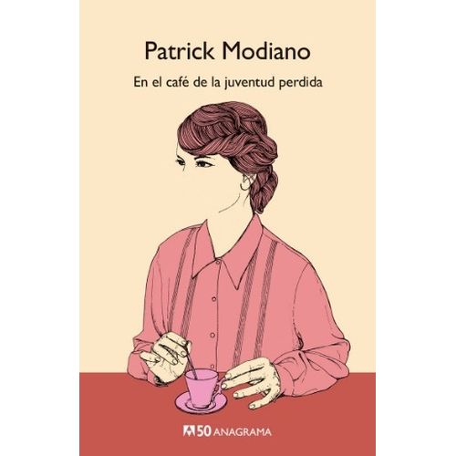 EN EL CAFE DE LA JUVENTUD PERDIDA - PATRICK MODIANO - COMPAC