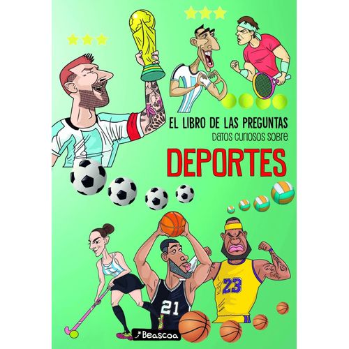 DATOS CURIOSOS SOBRE DEPORTES - EL LIBRO DE LAS PREGUNTAS DATOS CURIOSOS SOBRE DEPORTES - EL LIBRO DE LAS PREGUNTAS