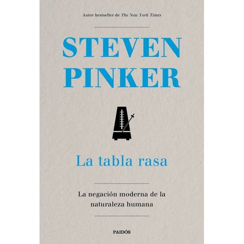 LA TABLA RASA - LA NEGACION MODERNA DE LA NATURALEZA HUMANA