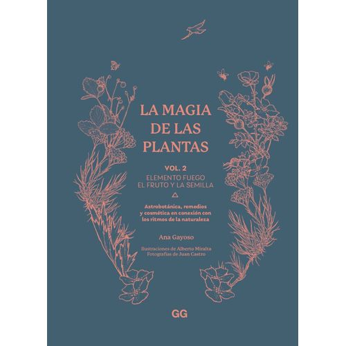 LA MAGIA DE LAS PLANTAS - VOL. 2 - ANA GAYOSO