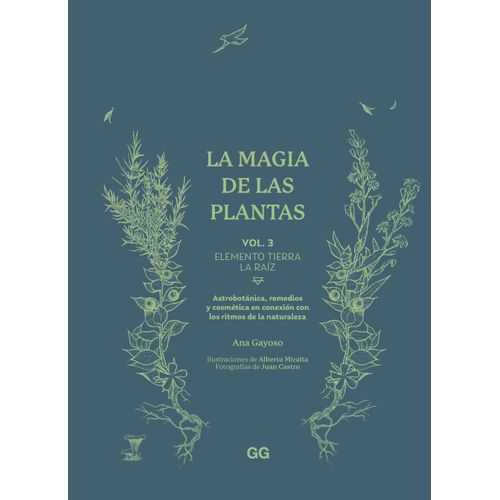 LA MAGIA DE LAS PLANTAS - VOL. 3 - ANA GAYOSO