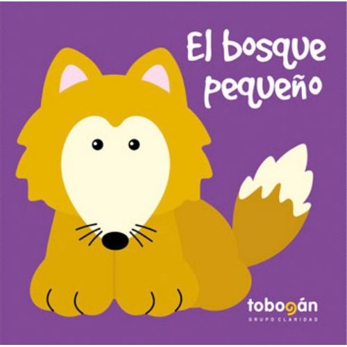 EL BOSQUE PEQUEÑO - SALLY JOHNSON EL BOSQUE PEQUEÑO - SALLY JOHNSON