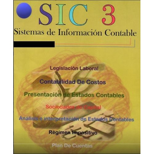SISTEMAS DE INFORMACION CONTABLE 3 - ANGRISANI EDITORES SISTEMAS DE INFORMACION CONTABLE 3 - ANGRISANI EDITORES