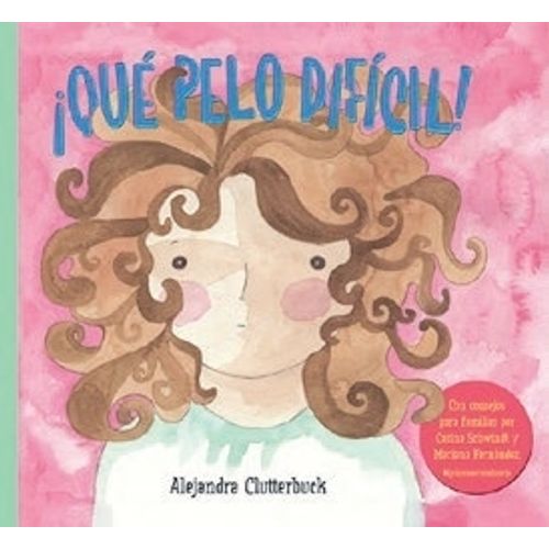 QUE PELO DIFICIL! - ALEJANDRA CLUTTERBUCK