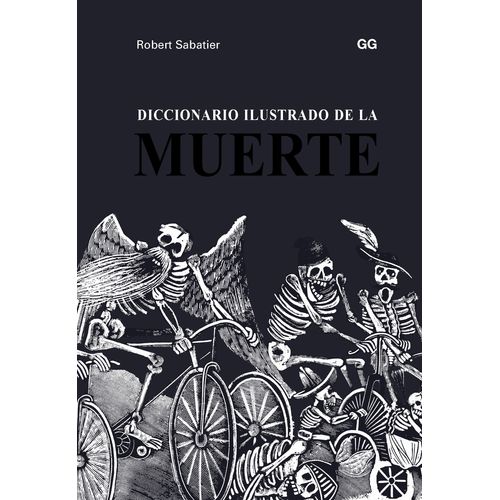 DICCIONARIO ILUSTRADO DE LA MUERTE - ROBERTO SABATIER