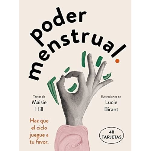 PODER MENSTRUAL - HAZ QUE EL CICLO JUEGUE A TU FAVOR