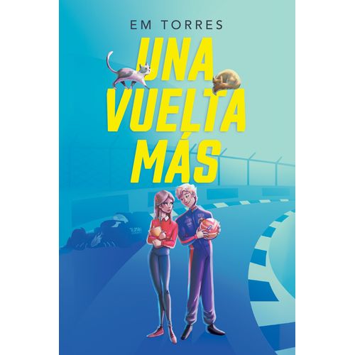 UNA VUELTA MAS - EM TORRES