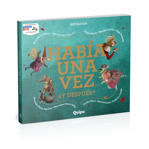 HABIA UNA VEZ...Y DESPUES? - ILUSTRADOS