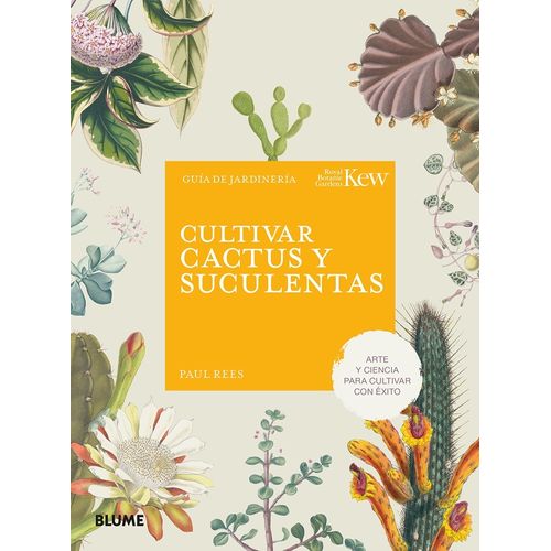 CULTIVAR CACTUS Y SUCULENTAS - PAUL K. REES