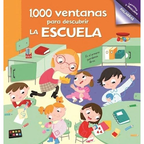 1000 VENTANAS PARA DESCUBRIR LA ESCUELA 1000 VENTANAS PARA DESCUBRIR LA ESCUELA
