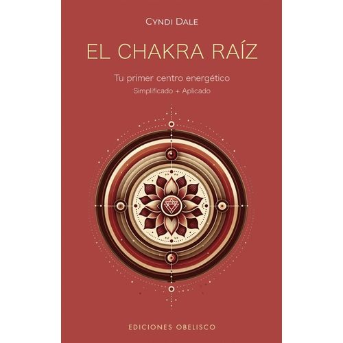 EL CHAKRA RAIZ - CYNDI DALE