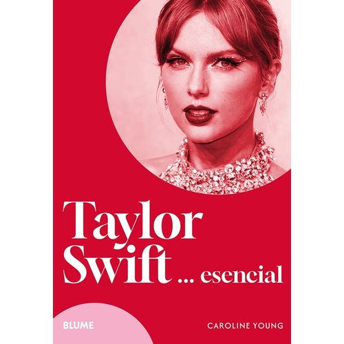 TAYLOR SWIFT... ESENCIAL -